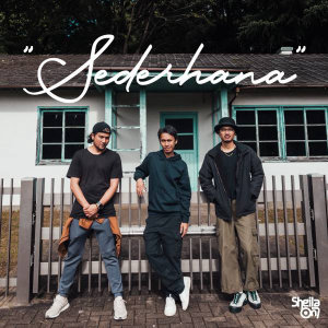 Sheila On 7 - Sederhana